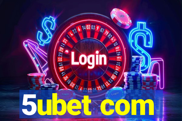 5ubet com